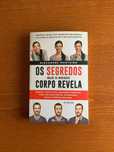 Os Segredos que o Corpo Revela - Alexandre Monteiro