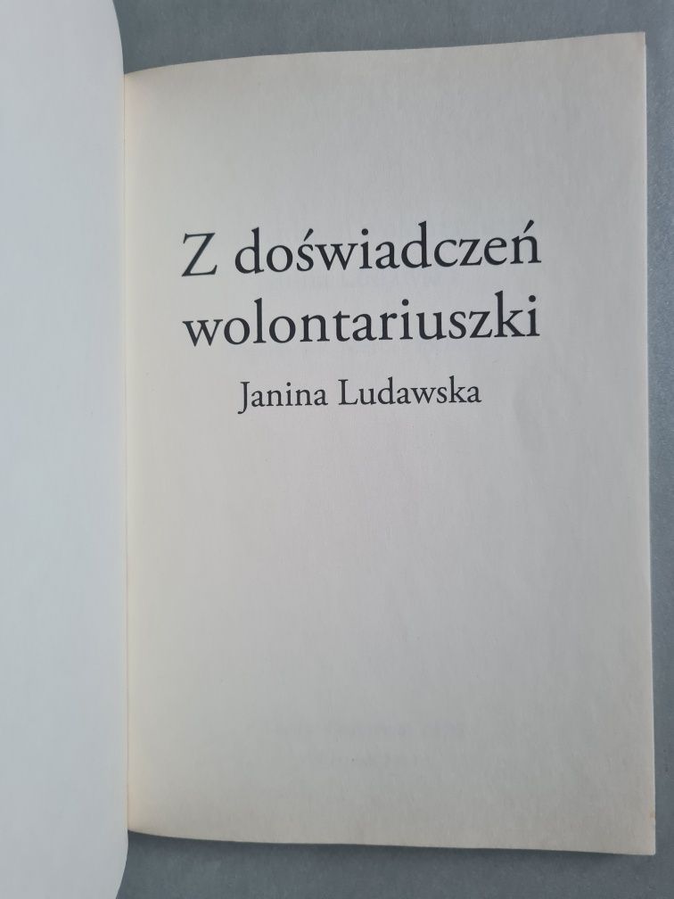 Z doświadczeń wolontariuszki - Janina Ludawska