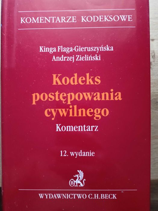 Kodeks postępowania cywilnego. Komentarz KPC Najnowsze wydanie nr 12