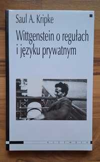 "Wittgenstein o regułach i języku prywatnym" Saul A. Kripke