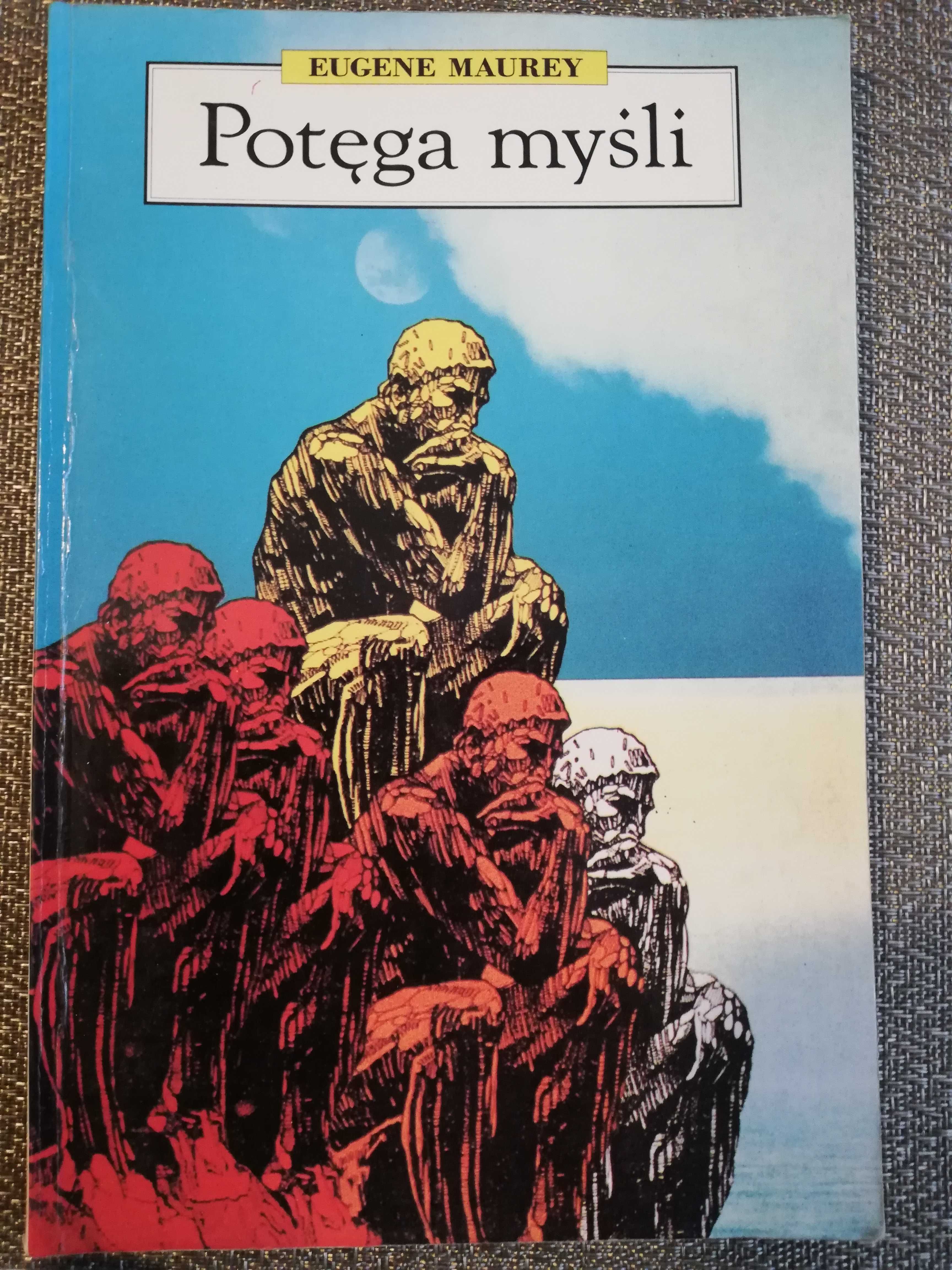 Potęga myśli - Eugene Maurey - 1993 rok