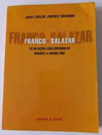 Livro Franco e Salazar de Juan Carlos Jiménez Redondo [Portes Grátis]