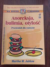 przewodnik dla rodziców Anoreksja, bulimia, otyłość