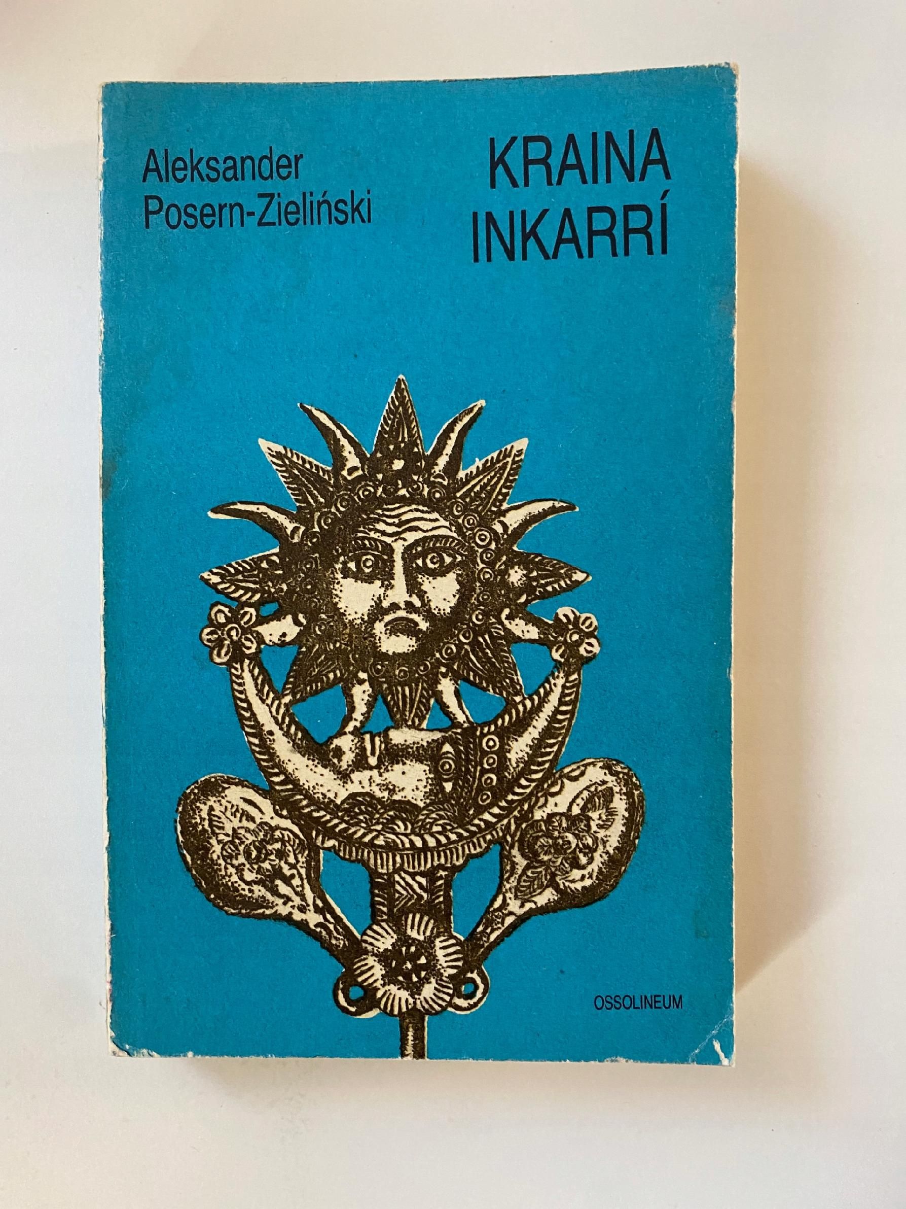 Kraina Inkarri A.posern-Zieliński