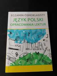 Egzamin ósmoklasisty Język Polski opracowania lektur