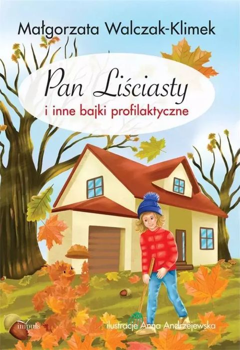 Pan Liściasty I Inne Bajki Profilaktyczne