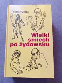 Wielki śmiech po żydowsku Robert Stiller