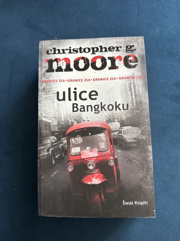 Ulice Bangkoku - Christopher G Moore