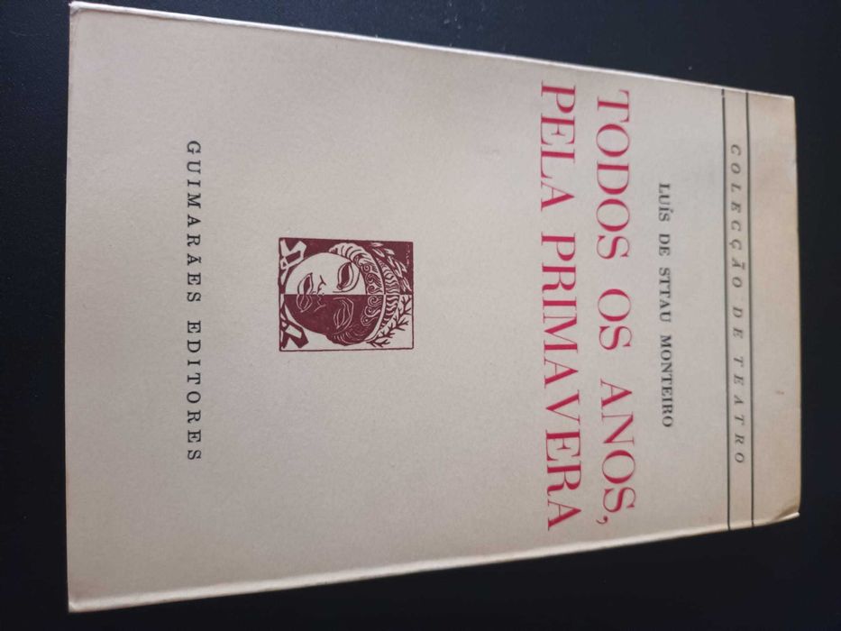 "Todos os Anos, Pela Primavera" por Luís de Sttau Monteiro
