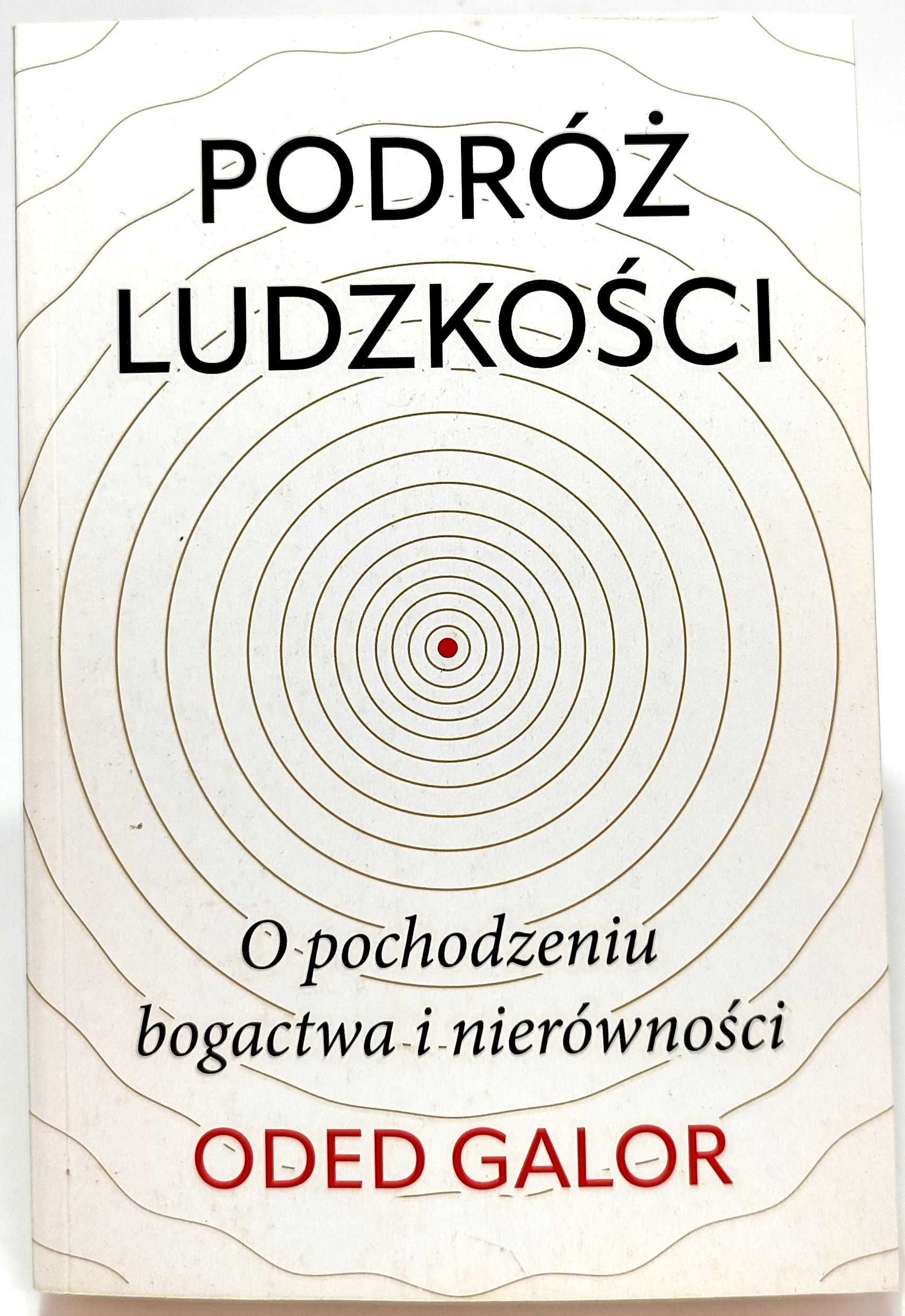 Podróż ludzkości Oded Galor