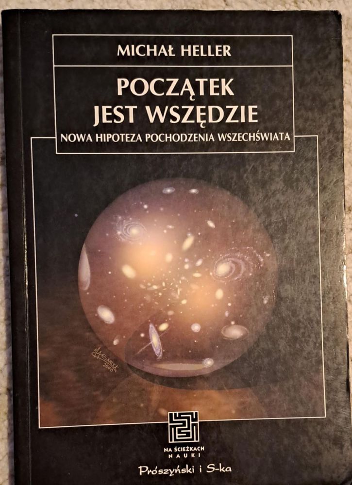 Początek jest wszędzie Michał Heller