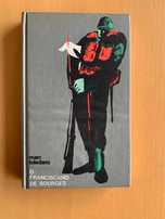 O Franciscano de Bourges - Marc Toledano
