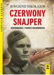 Czerwony Snajper. Wspomnienia Z Frontu Wschodniego