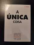 (Env. Incluído) A Única Coisa de Gary Keller e Jay Papasan