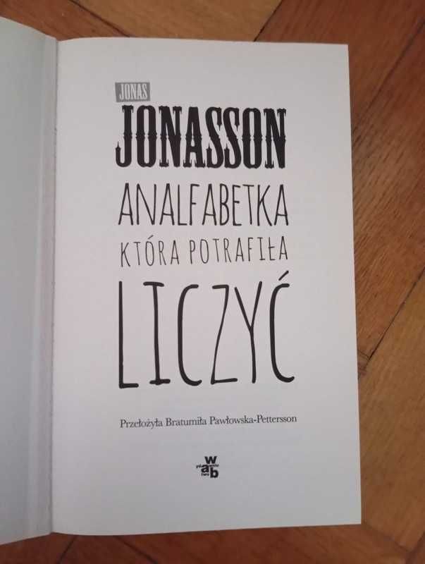 Analfabetka, która potrafiła liczyć - Jonas Jonasson