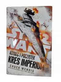 Star Wars Koniec i Początek / Kres Imperium / Chuck Wendig