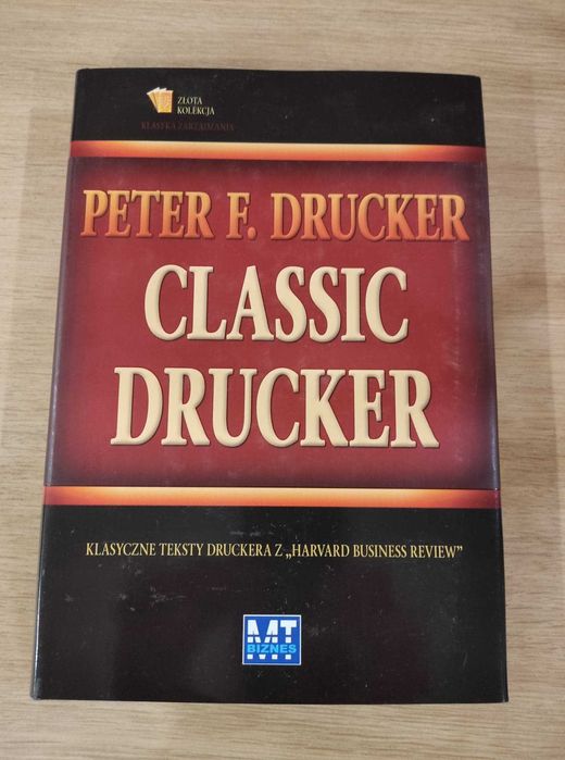 Classic Drucker Peter F. Drucker