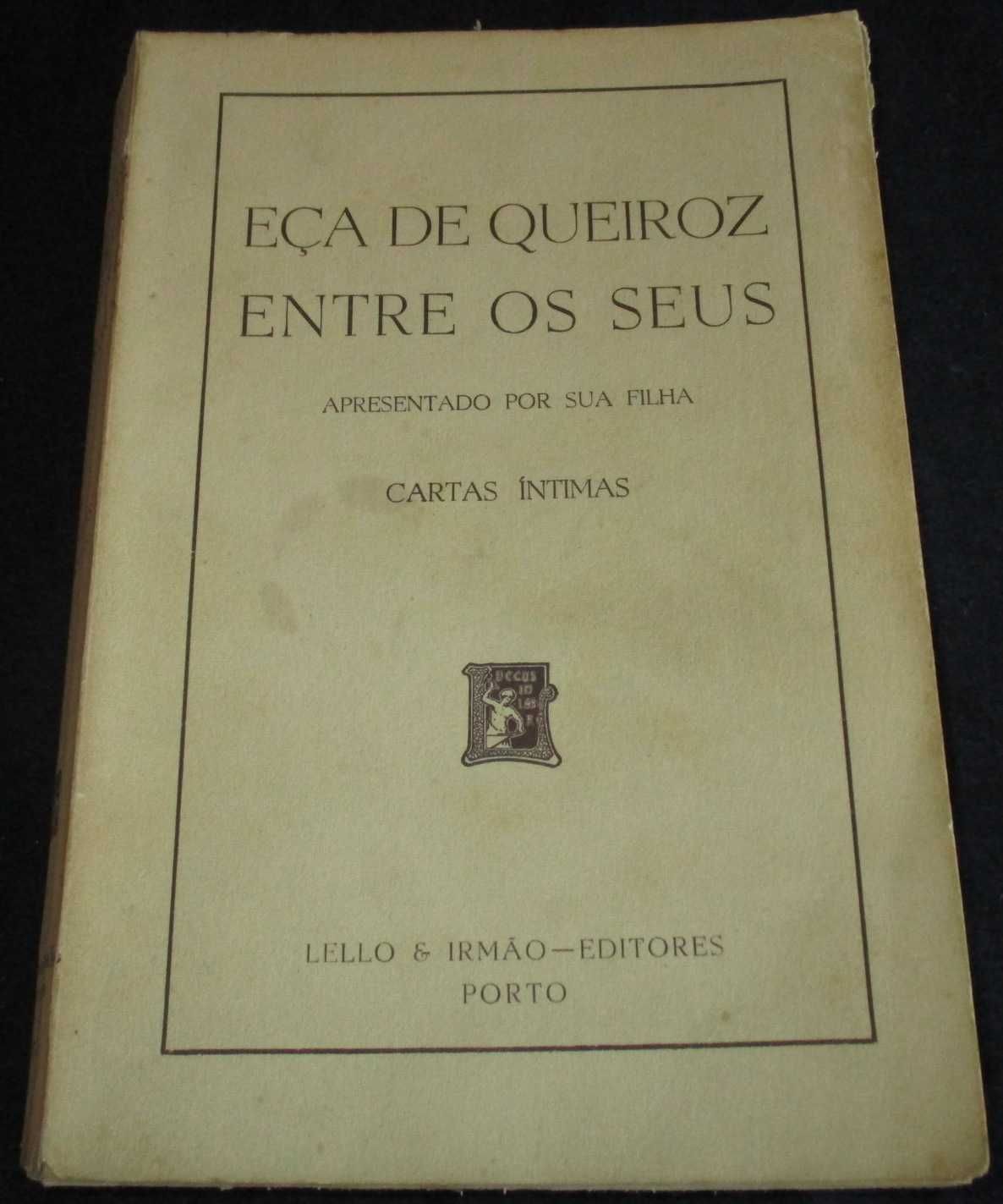 Livro Eça de Queiroz entre os seus Cartas Íntimas