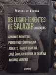 Os Lugar-Tenentes de Salazar "Biografias" Manuel de Lucena