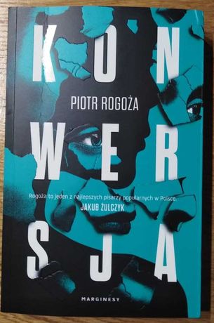 Książka "Konwersja", Piotr Rogoża, NOWA!