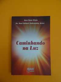 Caminhando na Luz - Ann Ross Fitch