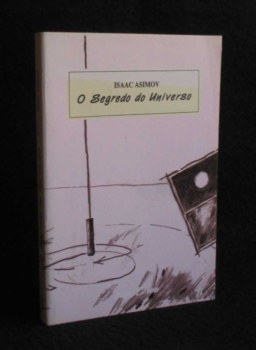 Livro O Segredo do Universo Isaac Asimov