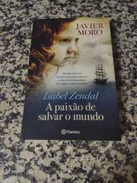 Isabel Zendal - A paixão de salvar o mundo