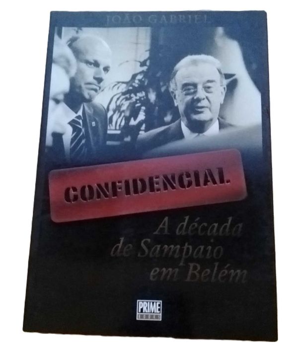 Confidencial, A Década de Sampaio em Belém, de João Gabriel