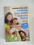 Livro Cozinha para quem não tem Tempo de Mafalda Pinto Leite