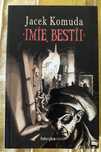 Imię bestii - Jacek Komuda