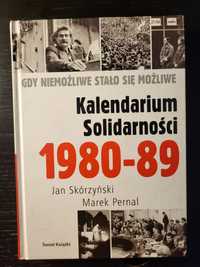 Kalendarium Solidarności 1980-89. Gdy niemożliwe stało się możliwe