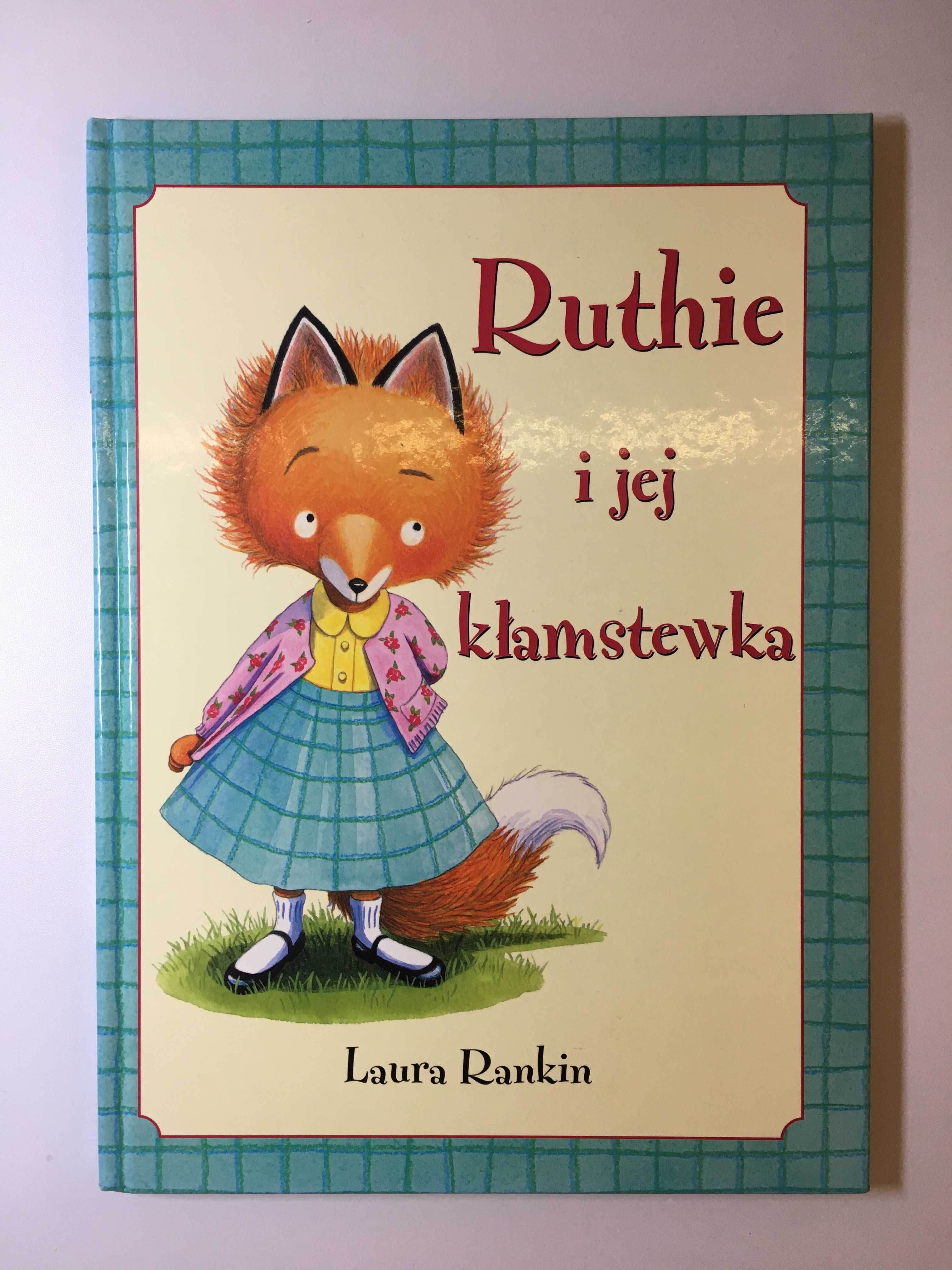 Ruthie i jej kłamstewka - Laura Rankin