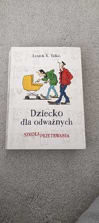 Dziecko dla odważnych