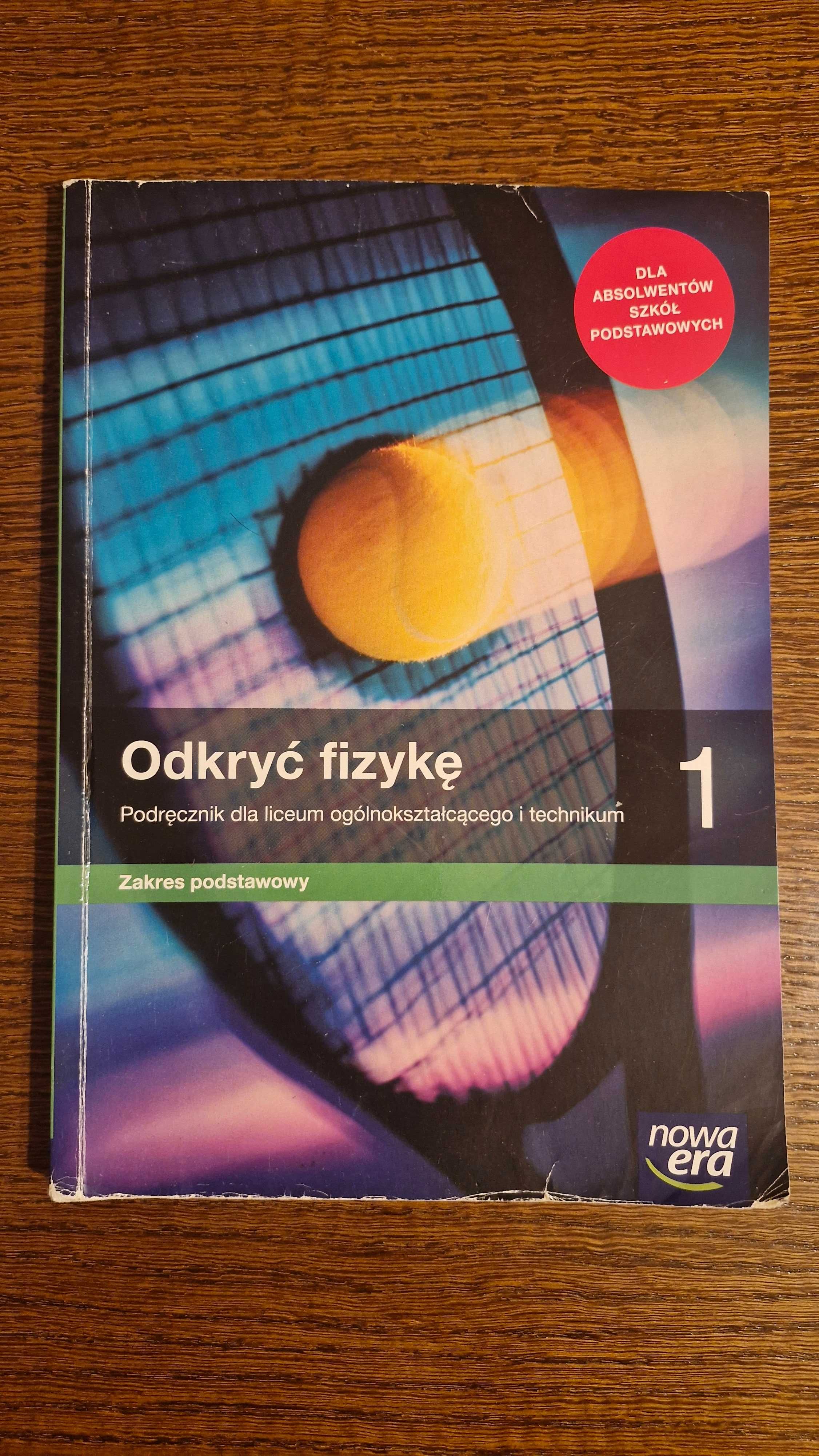 Odkryć fizykę 1. Podręcznik dla liceum i technikum.