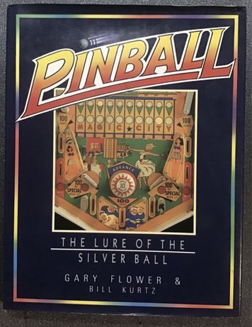 Pinball, the lure of the Silver Ball-Formato A4, capa dura e sobrecapa