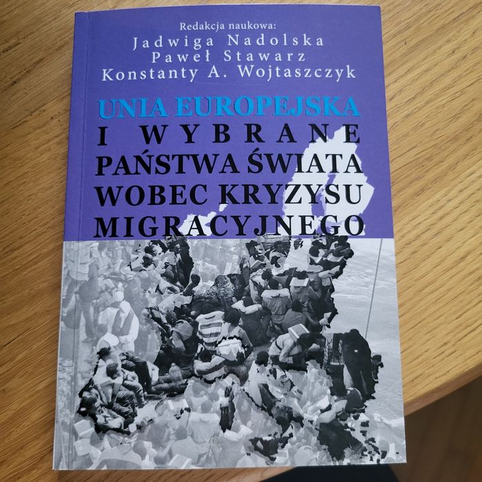 Unia Europejska i wybrane państwa świata wobec kryzysu migracyjnego