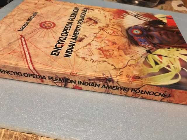 Leszek Michalik
Encyklopedia plemion Indian Ameryki Północnej