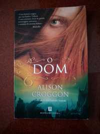 O Dom - Alison Croggon