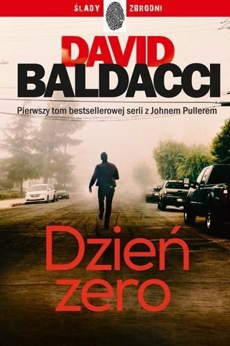 John Puller T.1 Dzień Zero, David Baldacci