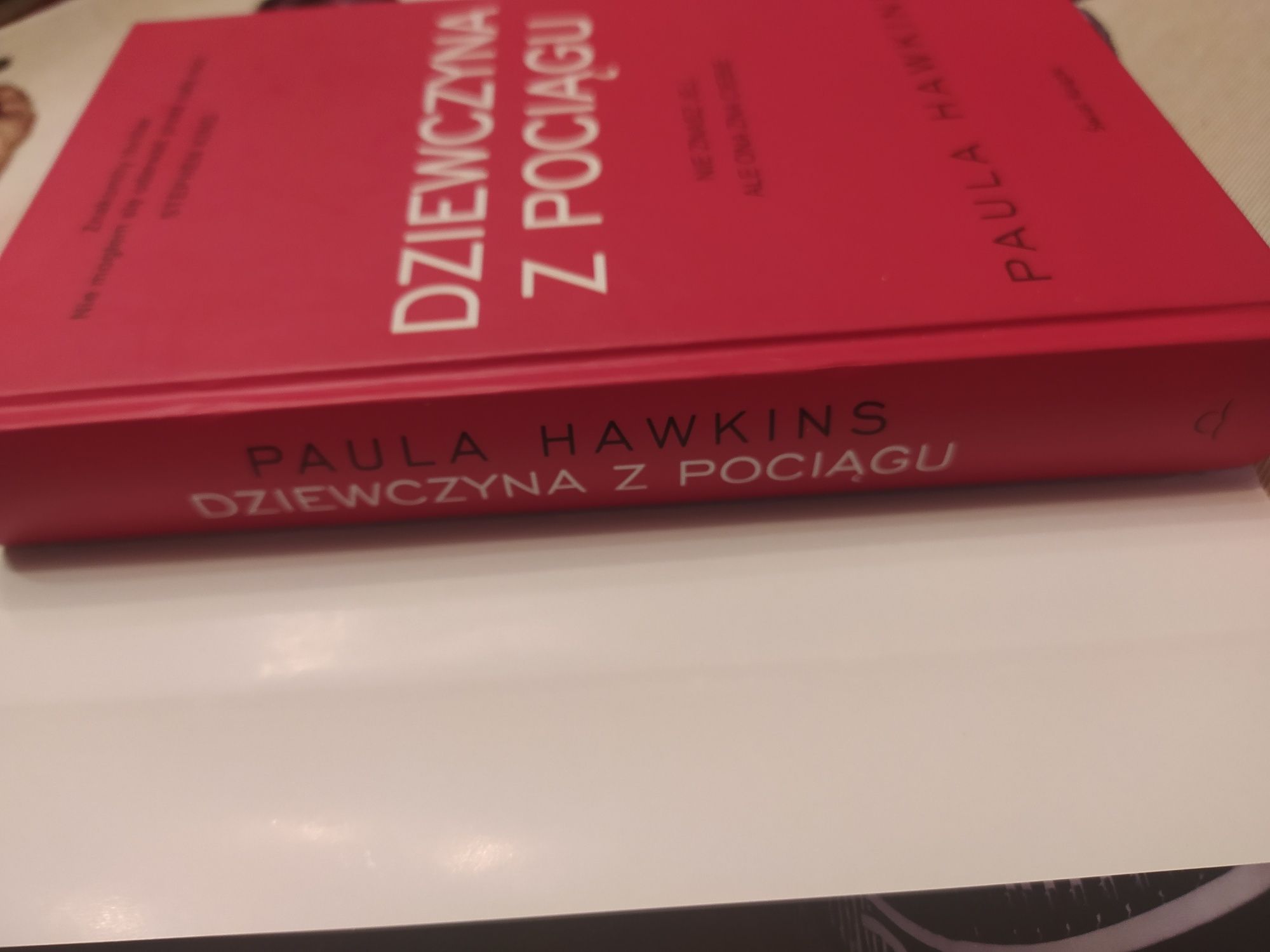 Dziewczyna z pociągu Paula Hawkins twarda oprawa