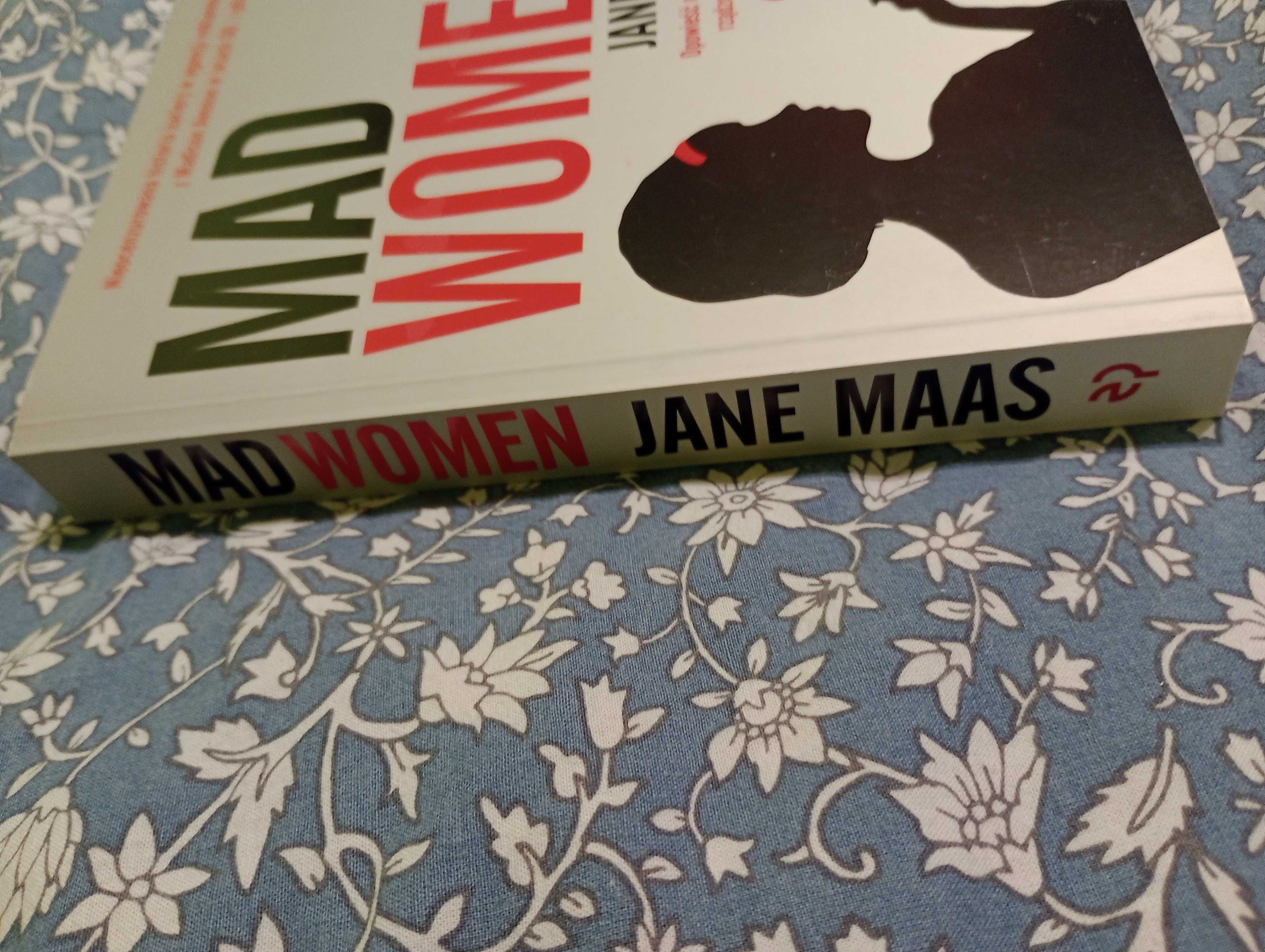 Mad Women. Opowieść o kobiecie. Jane Maas