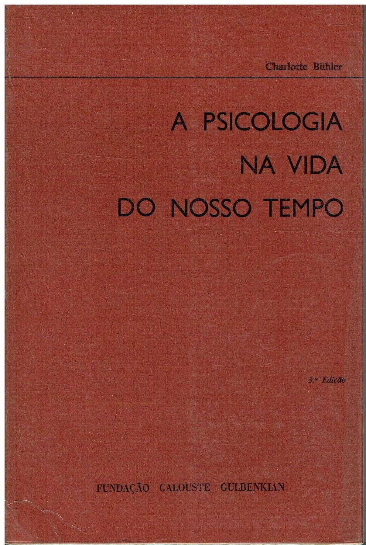 7453
	
A psicologia na vida do nosso tempo 
de Charlotte Bühler