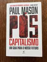 Pos capitalismo - um guia para o nosso futuro