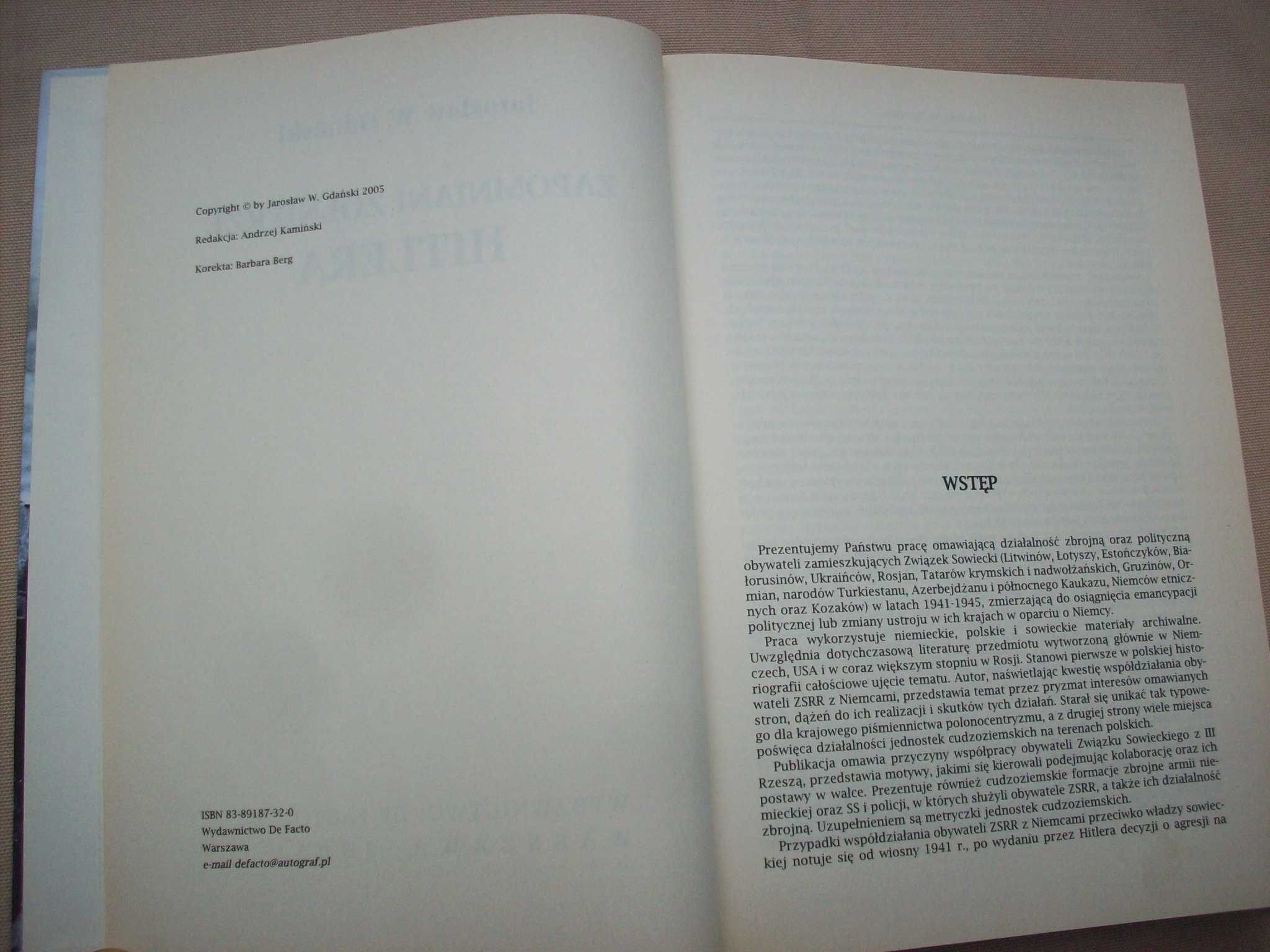 Zapomniani żołnierze Hitlera, J.W.Gdański, 2005.