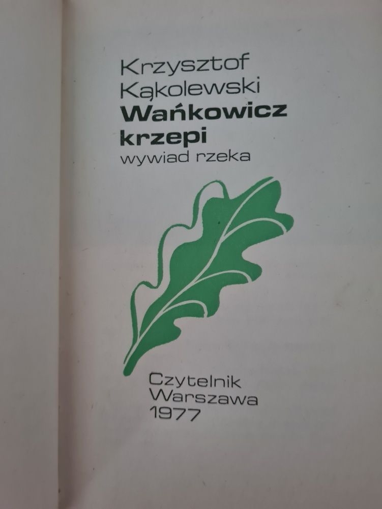 Wańkowicz krzepi - Krzysztof Kąkolewski