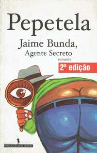 1757

Jaime Bunda, Agente Secreto
de Pepetela