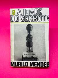 A Idade do Serrote - Murilo Mendes