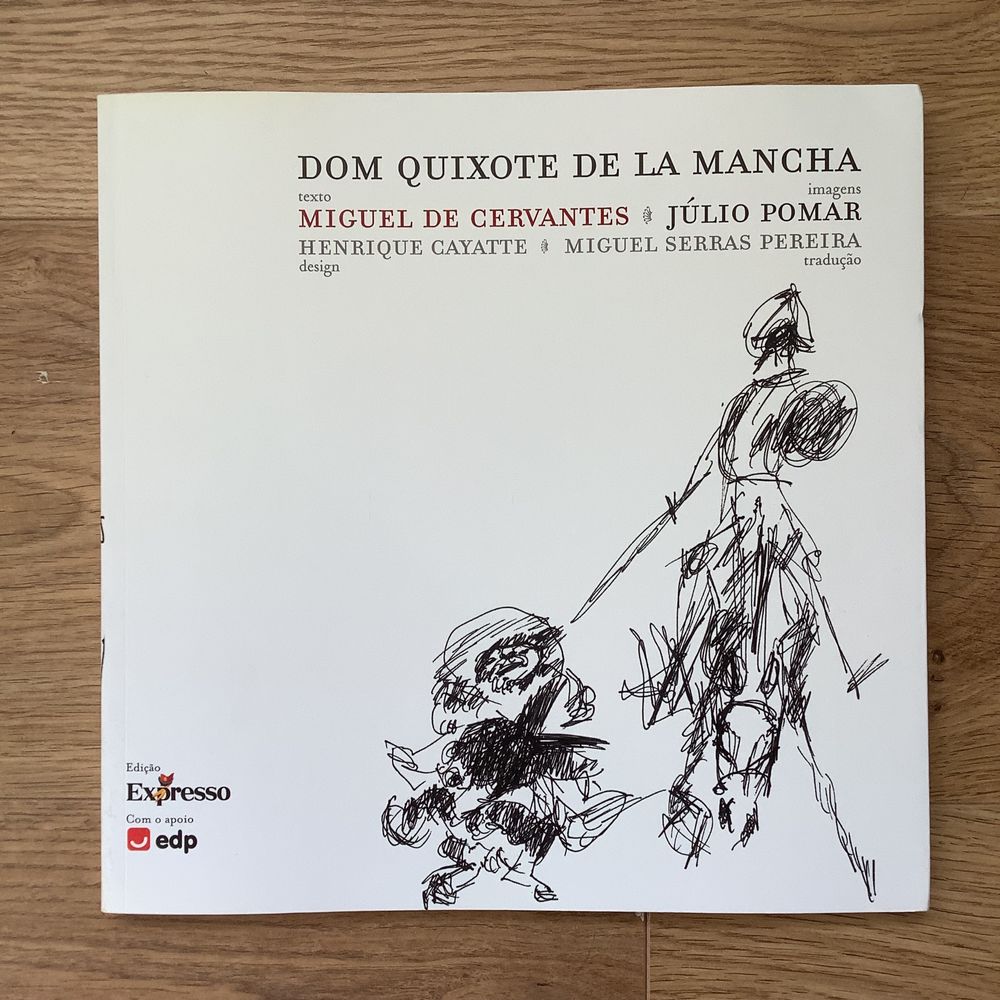 Dom Quixote de La Mancha - Miguel de Cervantes e Júlio Pomar