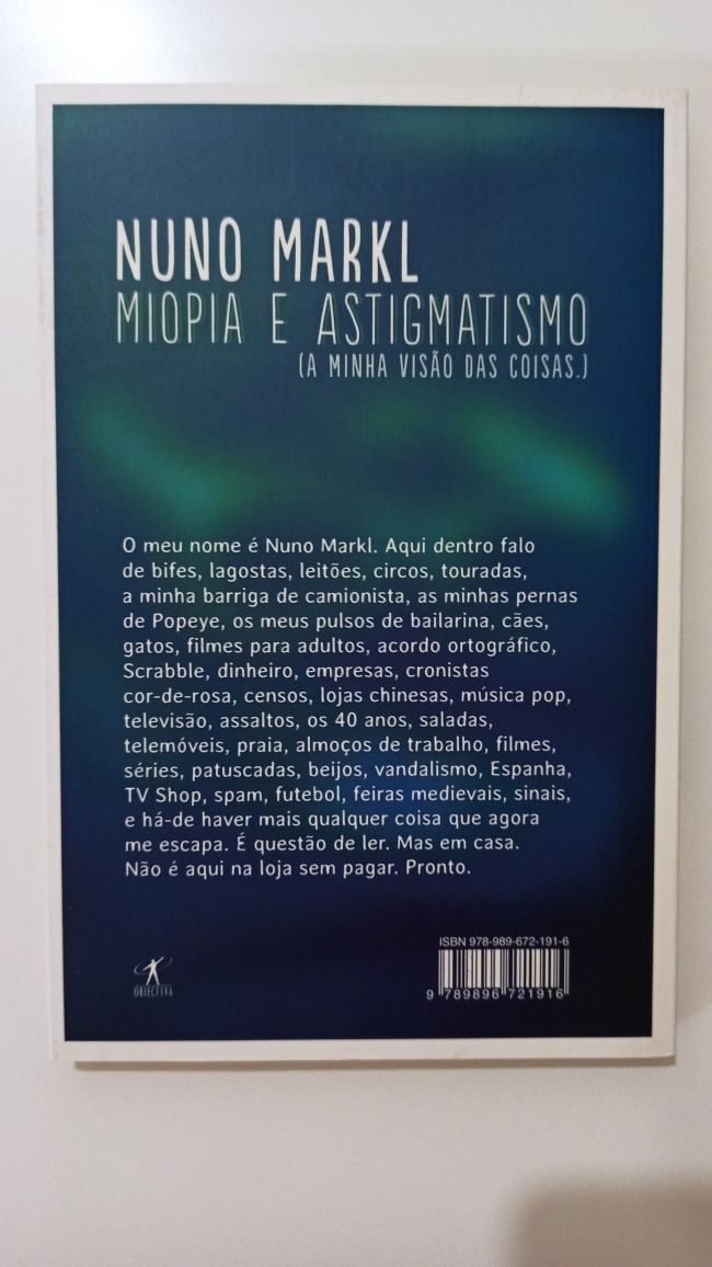 Miopia e Astigmatismo - Nuno Markl