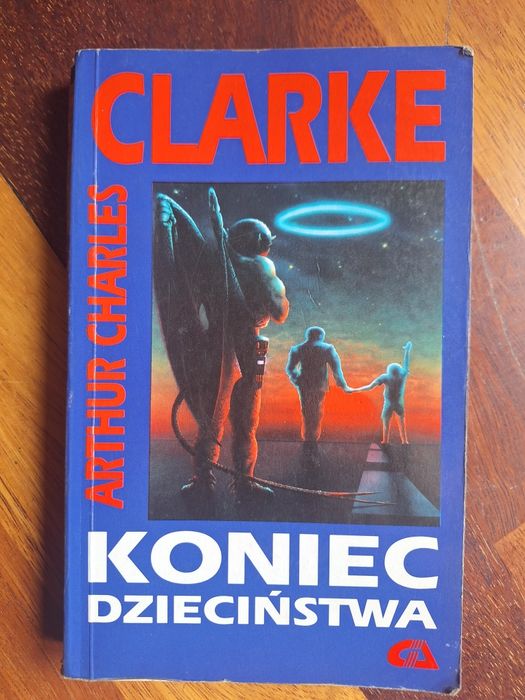 "Koniec Dzieciństwa" Arthur Clarke